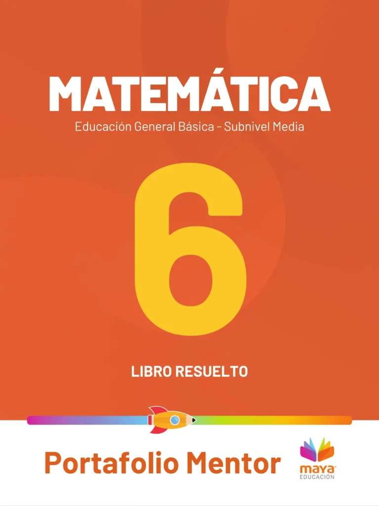 Texto de consulta y cuaderno de trabajo matemática sexto de básica